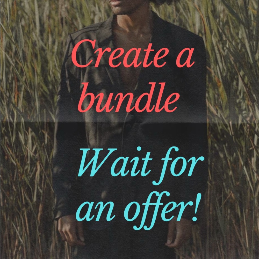 Add items to your bundle and wait for my offer - or submit a reasonable one!